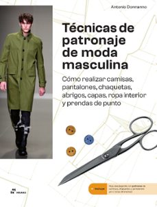 tecnicas de patronaje de moda masculina-antonio donnanno-9788419220592