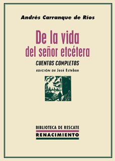 de la vida del señor etcetera: cuentos completos-9788419231192