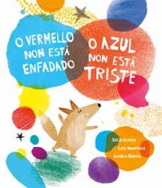 o vermello non esta enfadado, o azul non esta triste-9788419253392
