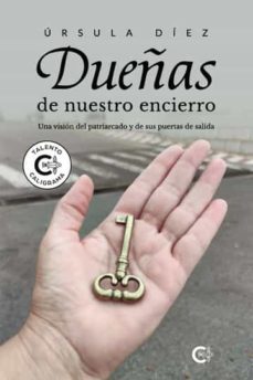 dueñas de nuestro encierro-ursula diez-9788419267092