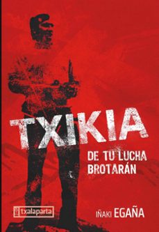 txikia. de tu lucha brotaran-iñaki egaña sevilla-9788419319692