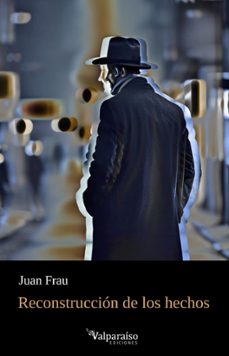 reconstruccion de los hechos-9788419347992