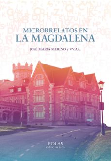 microrrelatos en la magdalena-jose maria merino-9788419453792