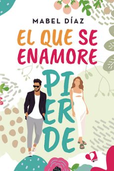el que se enamore pierde-9788419542892