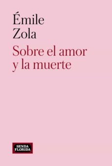 sobre el amor y la muerte (ebook)-emile zola-9788419596192