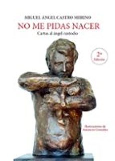 no me pidas nacer. cartas al angel custodio (ebook)-miguel angel castro merino-9788419768292