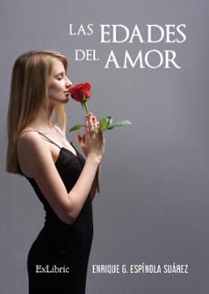 las edades del amor (ebook)-enrique g. espinola suarez-9788419827692