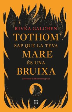 tothom sap que la teva mare es una bruixa-9788419960092