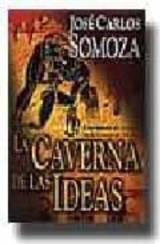 la caverna de las ideas-jose carlos somoza-9788420443492