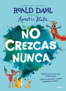 no crezcas nunca (coleccion alfaguara clasicos) (ebook)-roald dahl-9788420459592