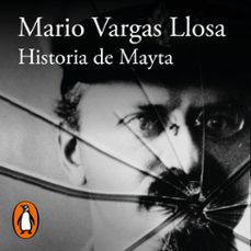 historia de mayta (audiolibro)-mario vargas llosa-9788420463292