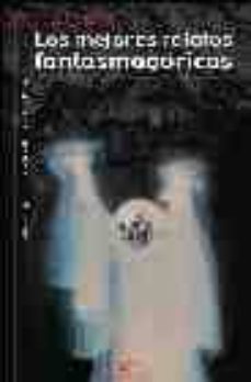 los mejores relatos fantasmagoricos-juan jose plans martinez-9788420465692