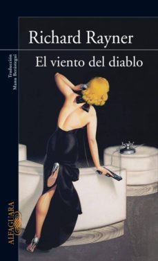 el viento del diablo-richard rayner-9788420469492