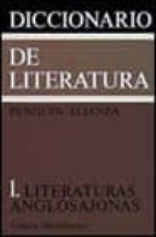 diccionario de literatura penguin-alianza: literaturas anglosajon as (t.1) (2ª ed.)-9788420652092