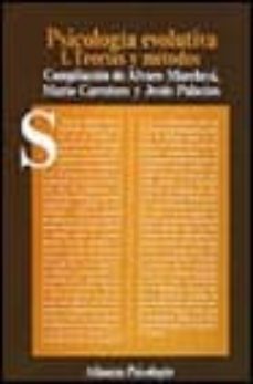 psicologia evolutiva (t.i): teorias y metodos-9788420665092