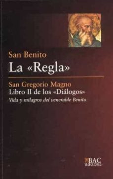 san benito la regla / san gregorio magno libro ii de los dialogos-9788422014492