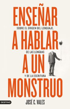 enseñar a hablar a un monstruo-9788423361892