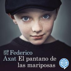 el pantano de las mariposas (audiolibro)-federico axat-9788423365692