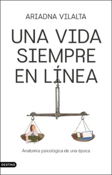 una vida siempre en linea-ariadna vilalta-9788423370092