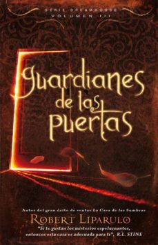 guardianes de las puertas-robert liparulo-9788423698592