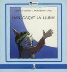 han caçat la lluna!-9788424622992