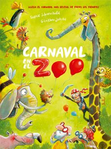carnaval en el zoo-sophie schoenwald-9788424666392