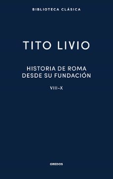 historia de roma desde su fundacion. libros viii-x (ebook)-tito livio-9788424998592