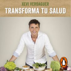 transforma tu salud (audiolibro)-xevi verdaguer-9788425357992