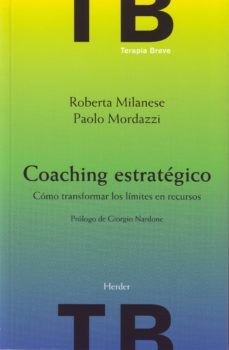 coaching estrategico: como transformar los limites en recursos-9788425425592