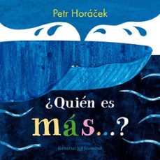 ¿quien es mas?-petr horacek-9788426145192