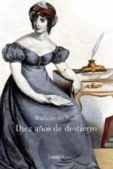 diez años de destierro-madame de stael-9788426416292