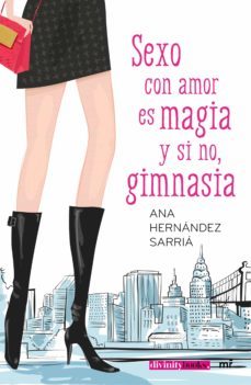 (pe) sexo con amor es magia y si no, gimnasia-9788427042292