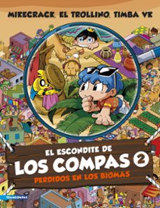 el escondite de los compas 2. perdidos en los biomas-el trollino y timba vk mikecrack-9788427052192