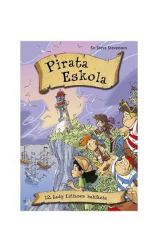 pirata eskola 12- lady lidiaren bahiketa-sir steve stevenson-9788427141292