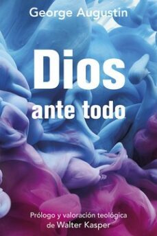 dios ante todo-augustin george-9788427146792