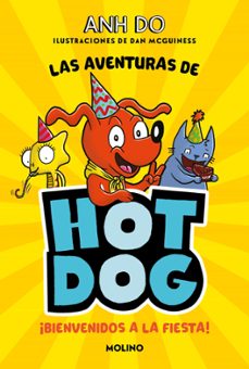 ¡las aventuras de hotdog! 2 - bienvenidos a la fiesta (ebook)-9788427226937