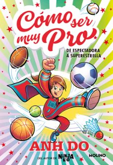como ser muy pro - de espectadora a superestrella-anh do-9788427235892