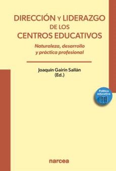 direccion y liderazgo de los centros educativos-9788427731592