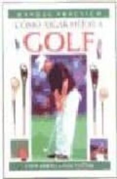 como jugar mejor a golf-9788428212892