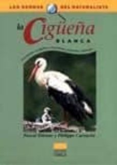 la cigüeña blanca-pascal etienne-philippe carruette-9788428213592