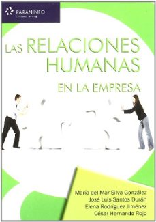 relaciones humanas en la empresa-maria del mar silva gonzalez-9788428331692