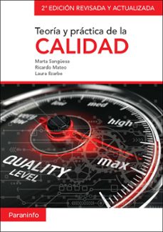 teoria y practica de la calidad (2ª ed. rev. y act.)-marta sanguesa-ricardo mateo-9788428340892