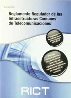 reglamento regulador de las infraestructuras comunes de telecomun icaciones (rict) (3ª ed)-9788428381192