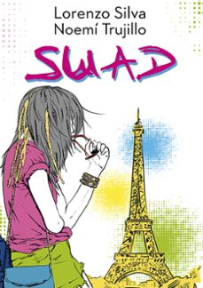 suad-lorenzo silva-noemi trujillo-9788428541992