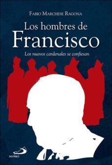 los hombres de francisco-fabio marchese ragona-9788428555692