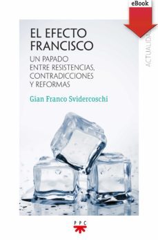 el efecto francisco (ebook)-gian franco svidercoschi-9788428833592
