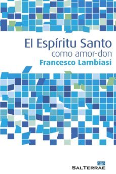 el espíritu santo como amor-don (ebook)-francesco lambiasi-9788429321692