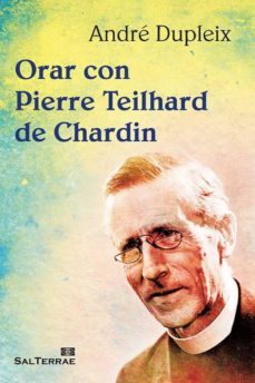 orar con pierre teilhard de chardin (ebook)-9788429322392
