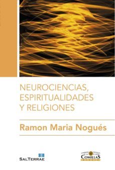 neurociencias, espiritualidades y religiones (ebook)-ramon maria nogues-9788429325492