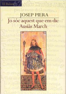 jo sol aquest que em dic ausias march (incluye cd-rom)-9788429751192